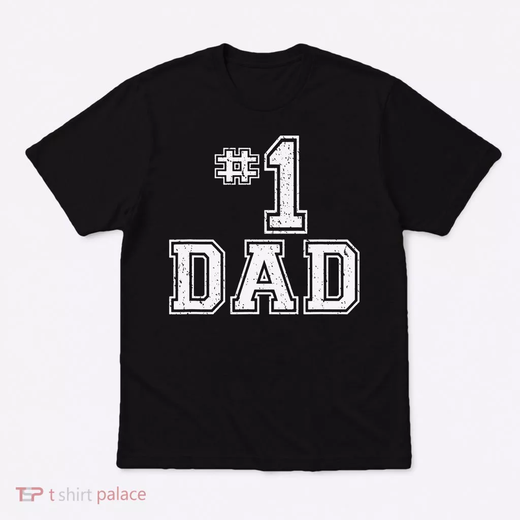 1 Dad Number One Father's Day Vintage Style T-Shirt