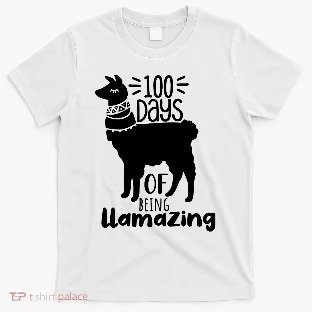 100 Days Of Being Llamazing 100 Days Of School Funny Llama T-Shirt