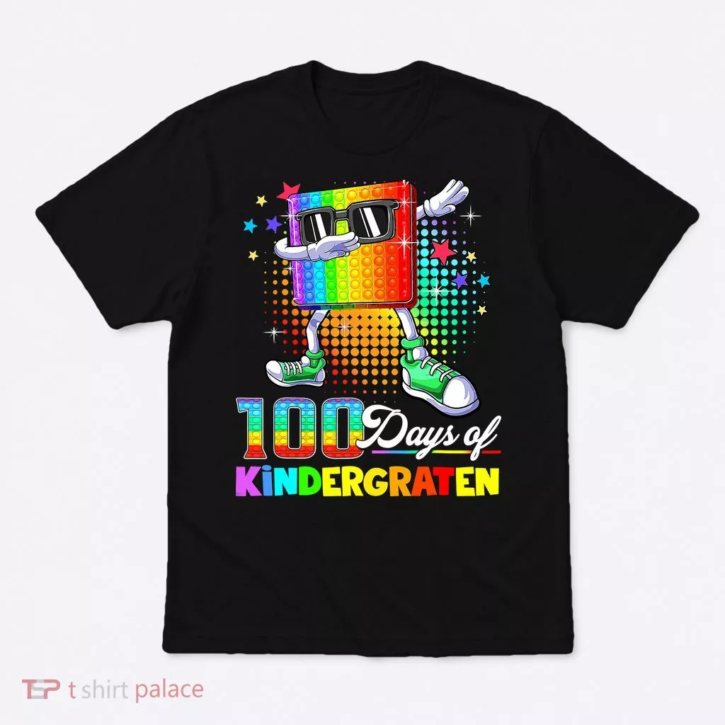 100 Days Of Kindergarten School Teacher 100th Day Pop T-Shirt
