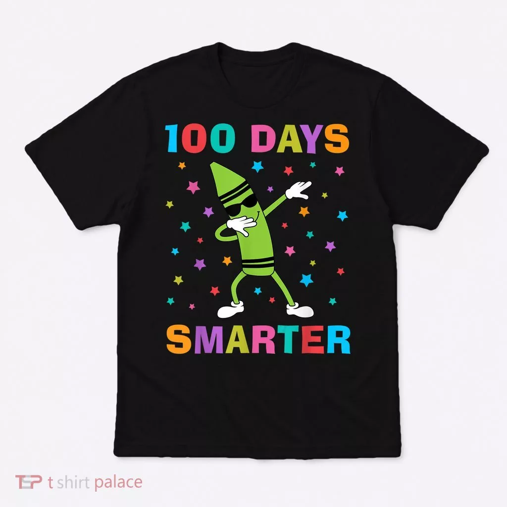 100 Days Smarter 100th Day of School Dabbing Crayon T-Shirt
