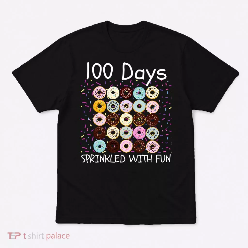 100 Days Sprinkled With Fun, 100th Day Of School, 100 Days T-Shirt