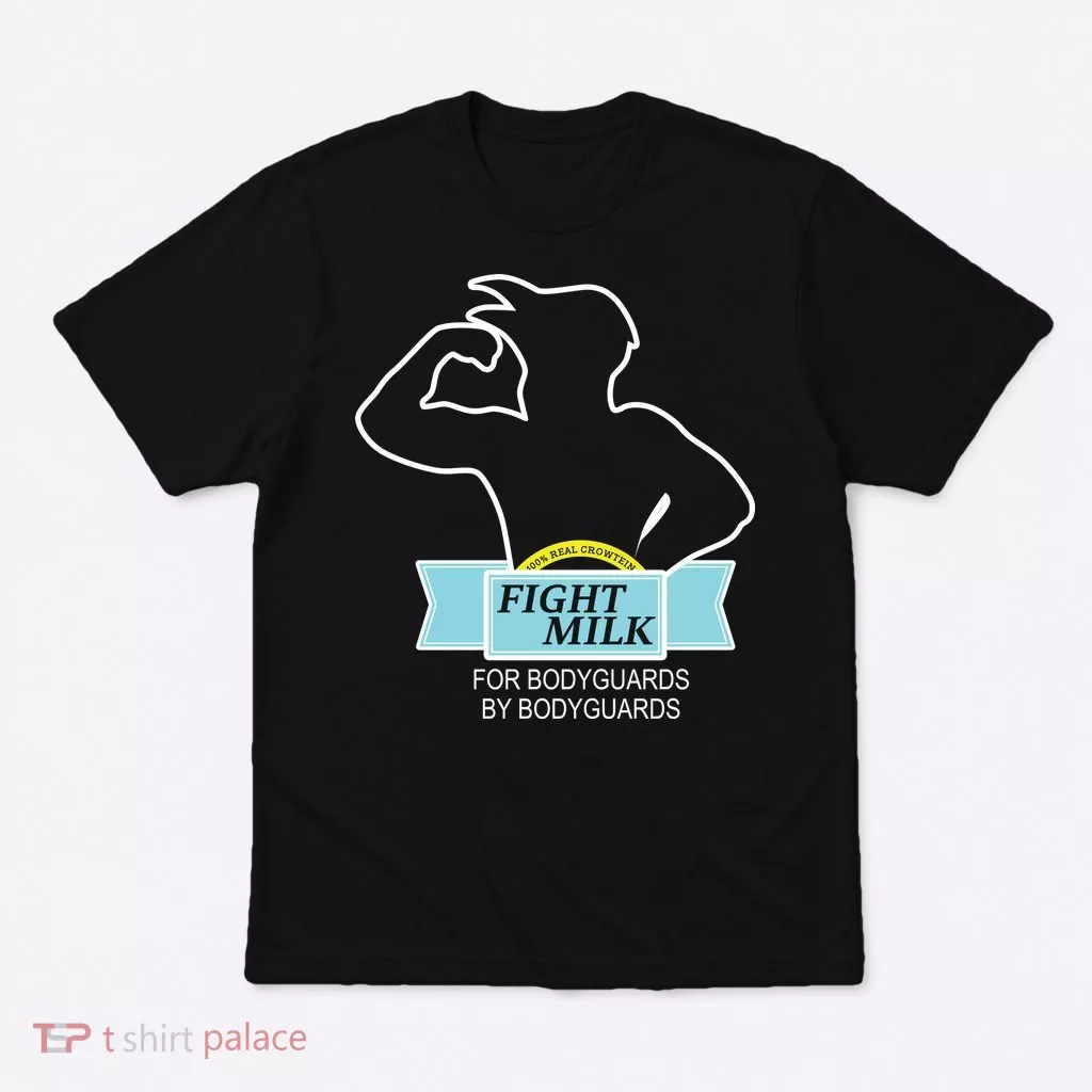 100% Real Crowtein Fight Milk Shirt T-Shirt