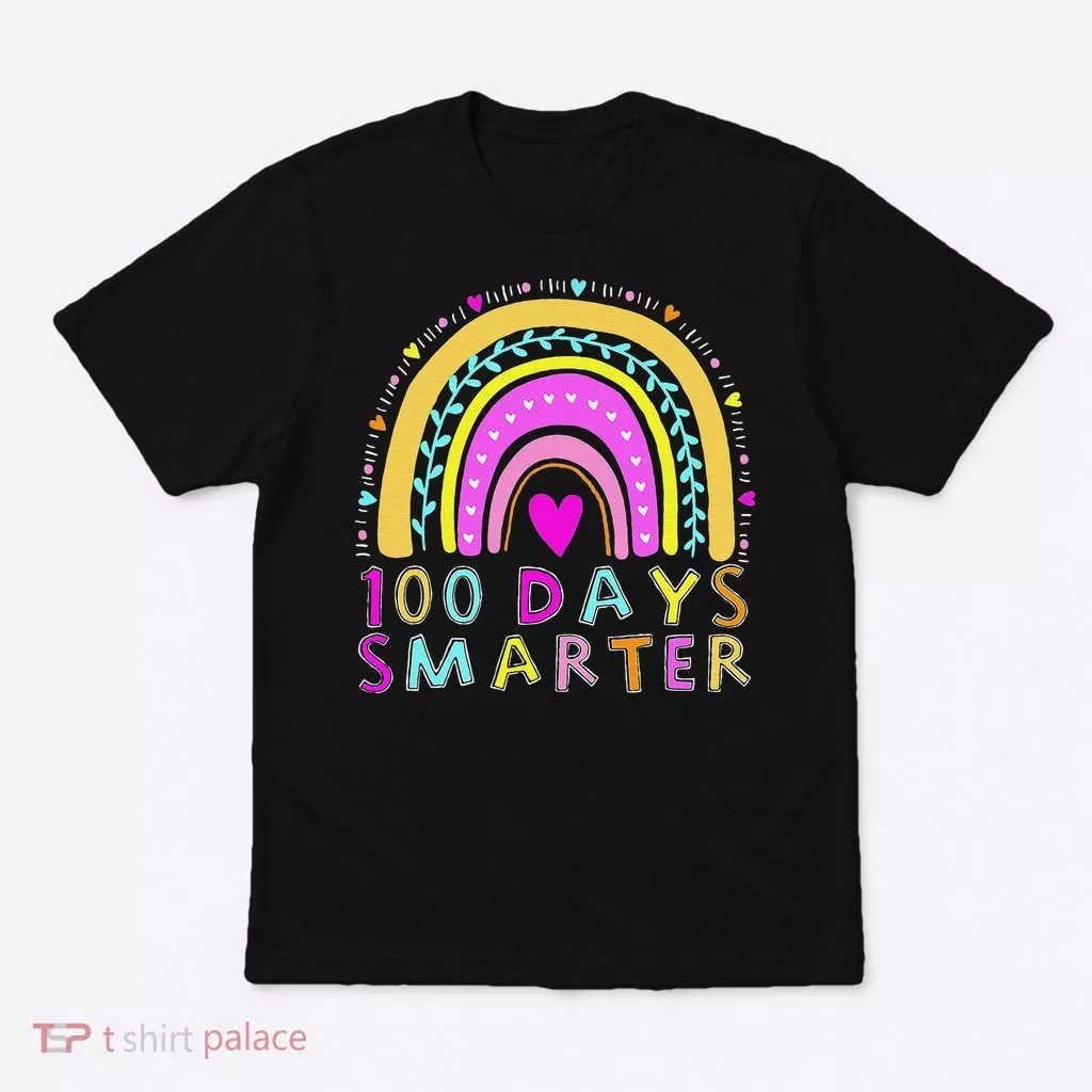 100th Day Of School Teacher rainbow 100 Days Smarter T-Shirt