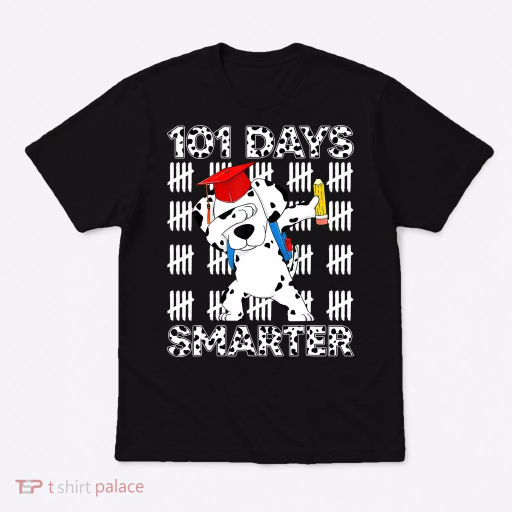 101 Days Of School Dalmatian Dog 100 Days Smarter Teacher T-Shirt