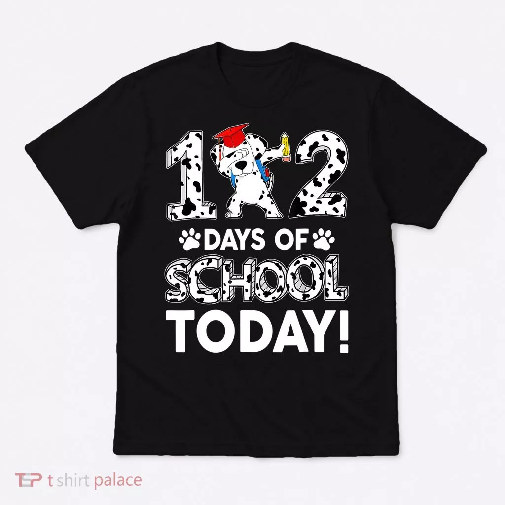 102 Days School Today 101 Days Smarter Dalmatian Dog Lovers T-Shirt