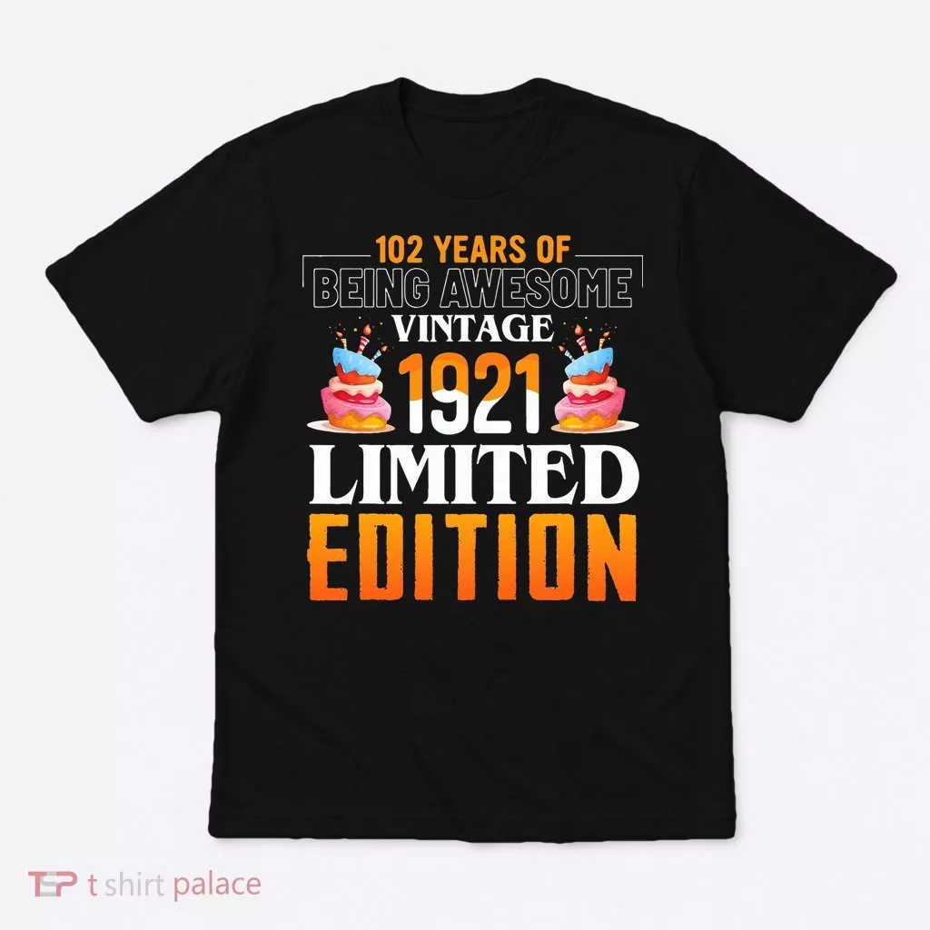 102 Years Old Vintage 1921 102nd Birthday Gifts For T-Shirt