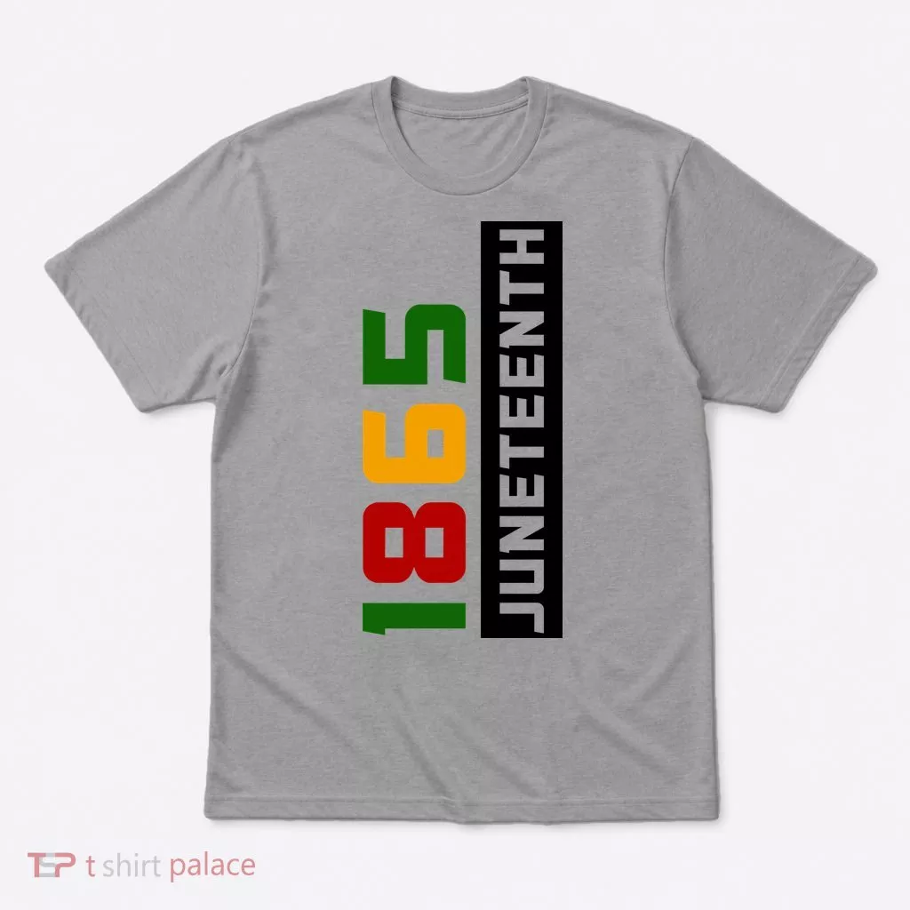 1865 Juneteenth Day T-Shirt