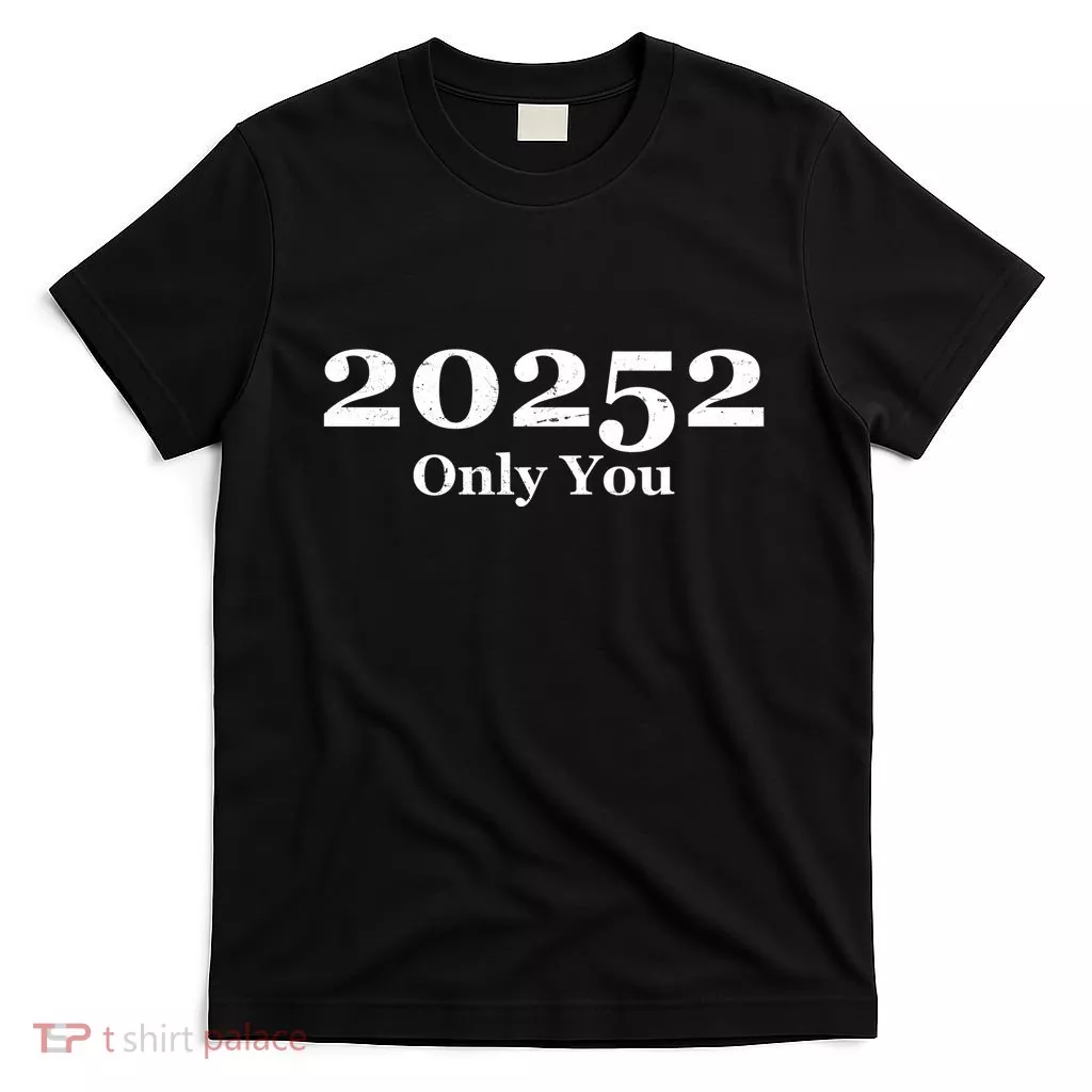 20252 Only You T-Shirt