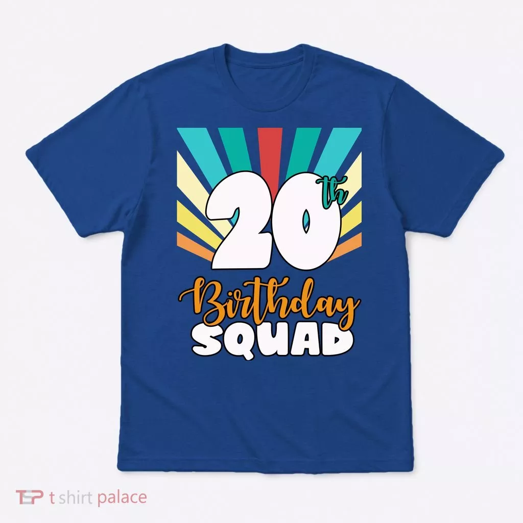 20th Birthday Squad 20 Years Old T-Shirt