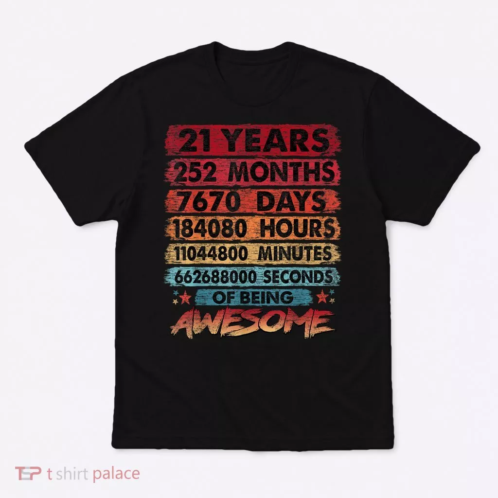 21st Birthday 21 Years Old Vintage Retro 252 Months Birthday T-Shirt