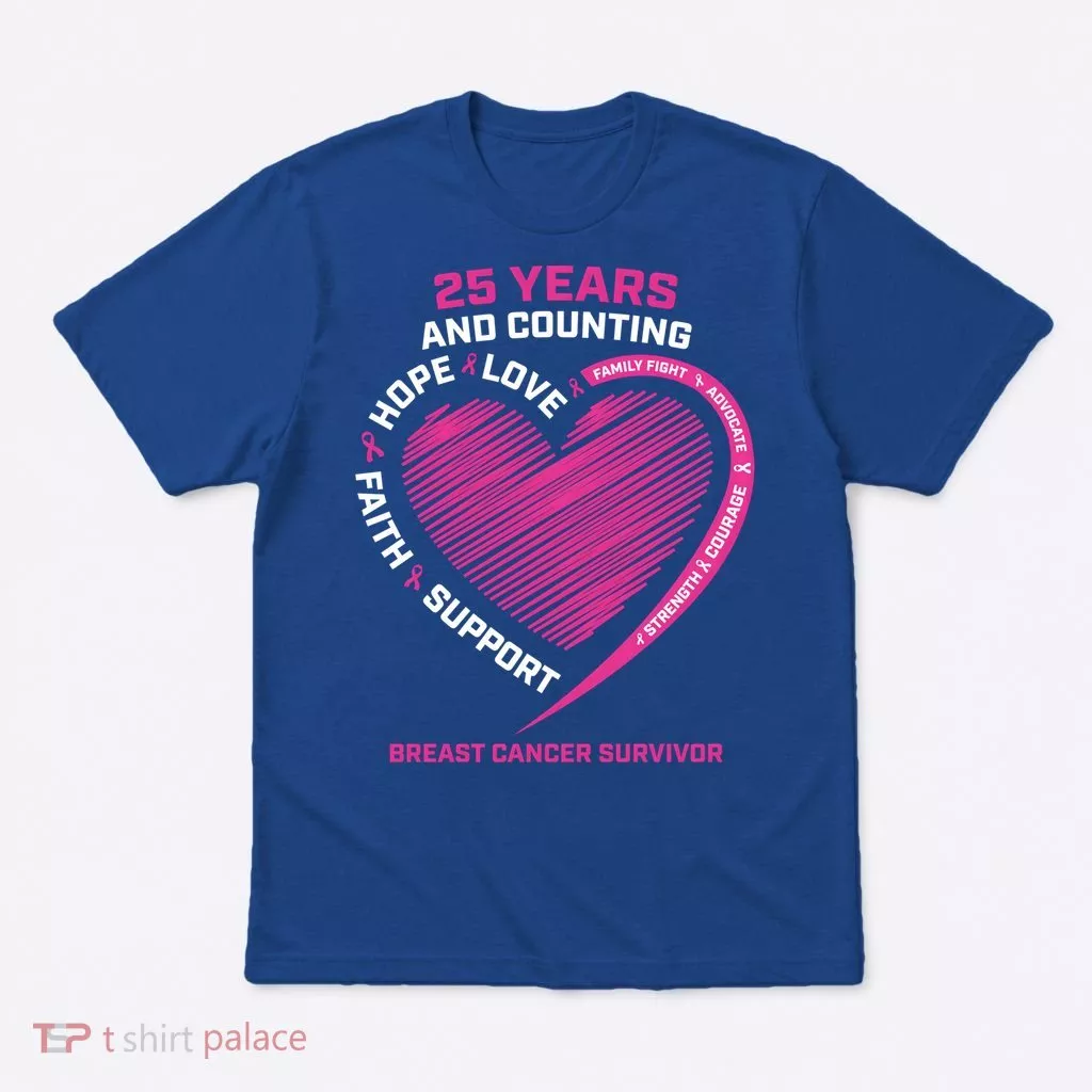 25 Year Survivor Funny Gift Mom Pink Breast Cancer Survivor Gift T-Shirt