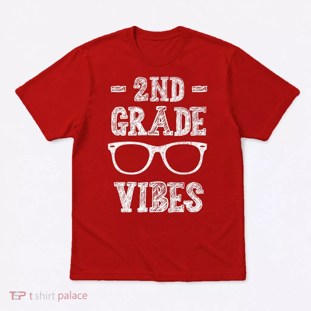 2nd Grade Vibes T-Shirt