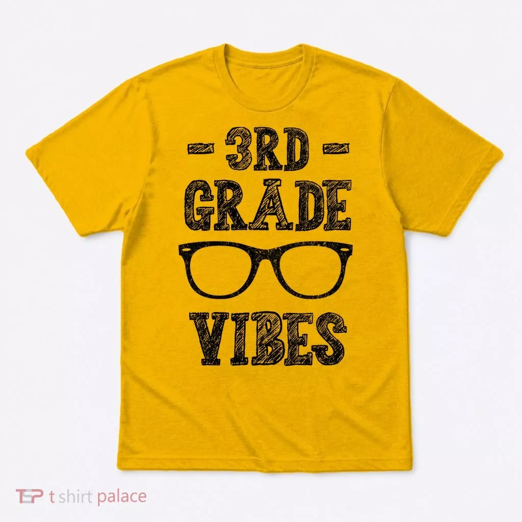 3rd Grade Vibes T-Shirt