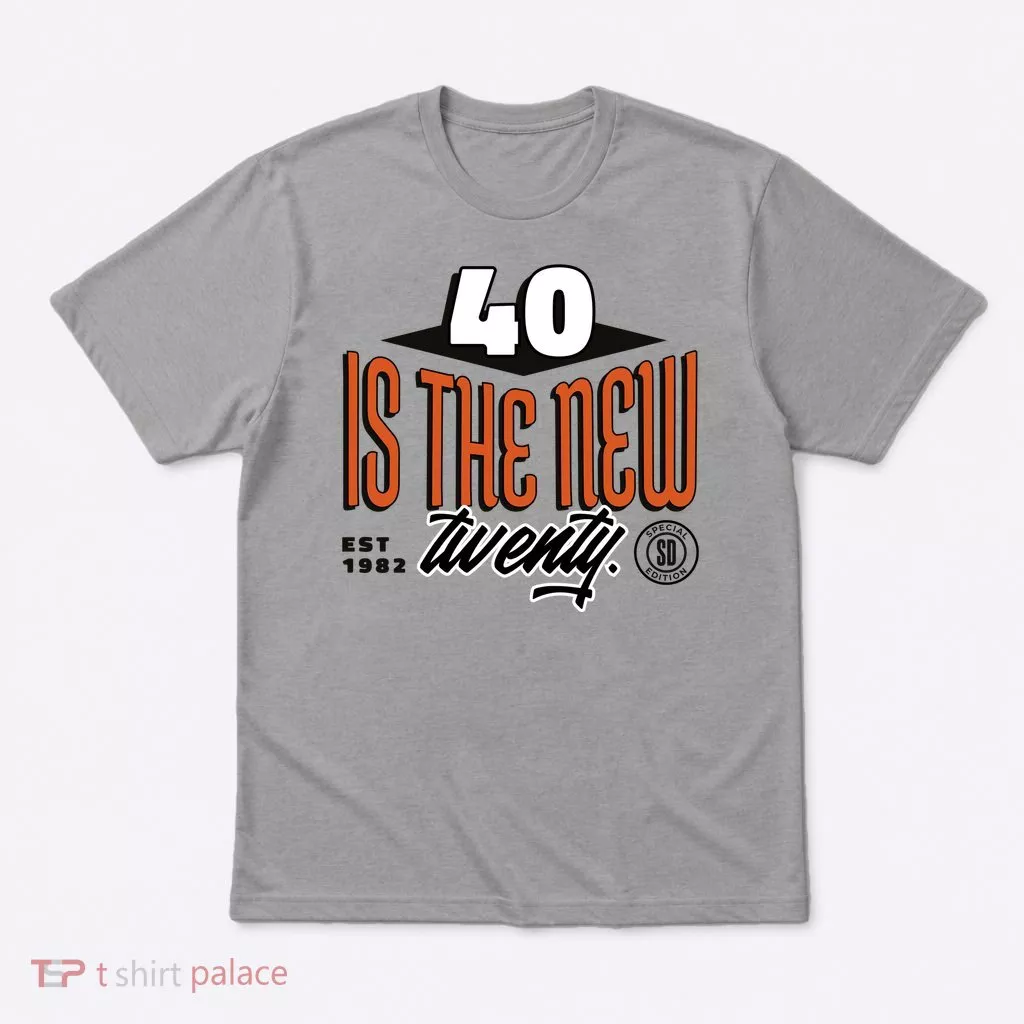40 Is The New Twenty 40th Birthday Gift T-Shirt