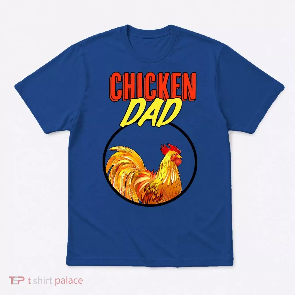 Chicken Dad T-Shirt