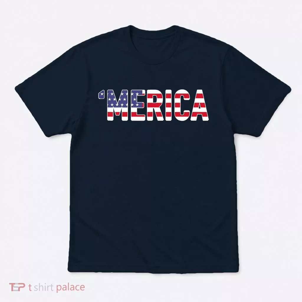 'Merica Patriotic Flag USA United States America Novelty T-Shirt